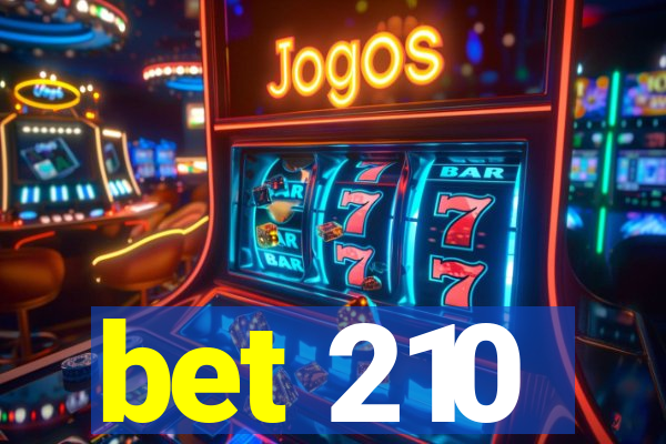 bet 210